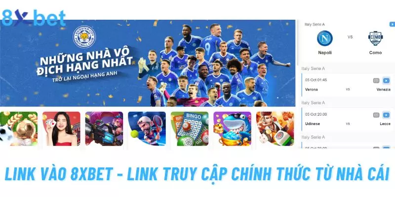 Link Vào 8xbet - Link Truy Cập Chính Thức Từ Nhà Cái Link Vào 8xbet